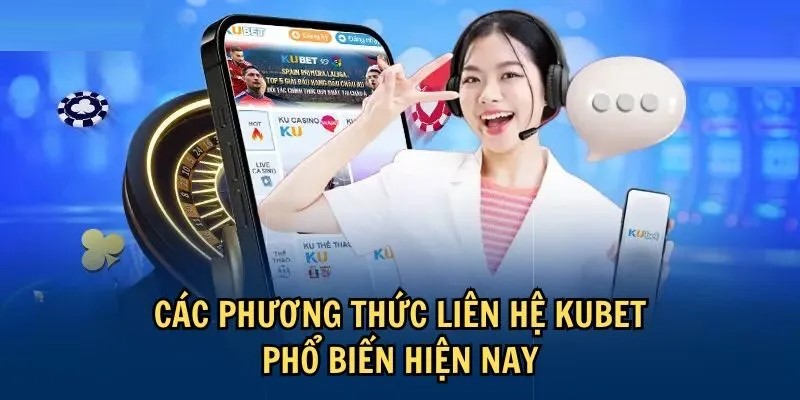 KUBET 42 Sân chơi xây dựng hệ thống chăm sóc khách hàng tối ưu